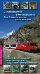 Glacier Express, Bernina Express und Arosabahn - Achim Walder (2019)