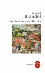 Les Ambitions de L Histoire - F. Braudel (1999)