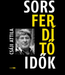 Sorsferdítő idők (ISBN: 9786156283672)