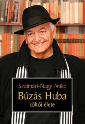 Búzás Huba költői élete (ISBN: 9786156283726)