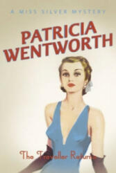 Traveller Returns - Patricia Wentworth (ISBN: 9780340029329)