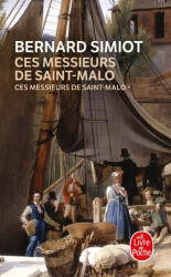 Ces messieurs de St Malo - B. Simiot (ISBN: 9782253040828)