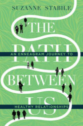 Path Between Us - STABILE SUZANNE (ISBN: 9780830846474)
