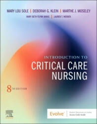 Introduction to Critical Care Nursing - Sole, Klein, Moseley (ISBN: 9780323641937)