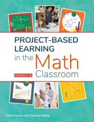 Project-Based Learning in the Math Classroom (ISBN: 9781618218650)