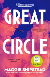 Great Circle - Maggie Shipstead (ISBN: 9780857526809)