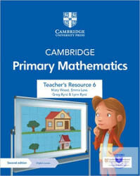 Cambridge Primary Mathematics Teacher's Resource 6 with Digital Access - Mary Wood, Emma Low, Greg Byrd, Lynn Byrd (ISBN: 9781108771368)