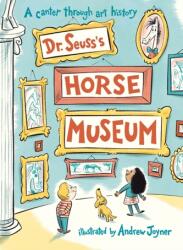Dr. Seuss's Horse Museum (ISBN: 9780241425732)