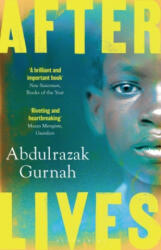 Afterlives - Abdulrazak Gurnah (ISBN: 9781526615893)