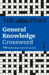 Times General Knowledge Crossword Book 1 - The Times Mind Games, David Parfitt (ISBN: 9780008472795)