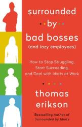 Surrounded by Bad Bosses (ISBN: 9781250763907)