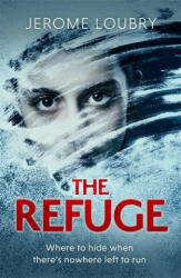 The Refuge (ISBN: 9781529350579)
