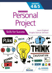 Personal Project for the IB MYP 4&5: Skills for Success Second edition - Skills for Success (ISBN: 9781398345188)