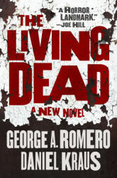 The Living Dead (ISBN: 9781250305275)