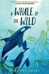 Whale of the Wild - Lindsay Moore (ISBN: 9780062995933)