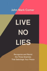 Live No Lies - COMER JOHN MARK (ISBN: 9780525653127)