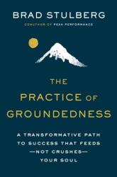 The Practice Of Groundedness (ISBN: 9780593329894)