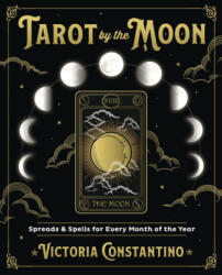 Tarot by the Moon - Victoria Constantino (ISBN: 9780738767123)