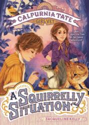 A Squirrelly Situation - Jacqueline Kelly (ISBN: 9781250211156)