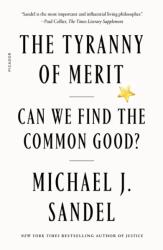 Tyranny of Merit (ISBN: 9781250800060)