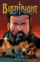 Birthright, Volume 10 - Joshua Williamson (ISBN: 9781534319486)