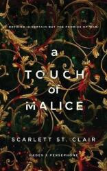 A Touch of Malice - Scarlett St Clair (ISBN: 9781728258478)