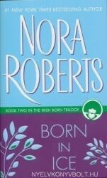 Born in Ice - Nora Roberts (ISBN: 9780515116755)