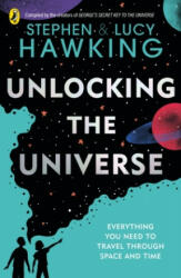 Unlocking the Universe - Stephen Hawking, Lucy Hawking (ISBN: 9780241481486)
