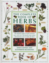 Complete Book of Herbs - Andy Clevely (ISBN: 9781840388343)
