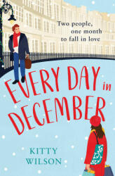 Every Day in December - Kitty Wilson (ISBN: 9780008405427)