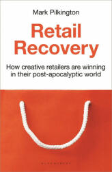 Retail Recovery - Mark Pilkington (ISBN: 9781472987174)