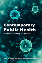 Contemporary Public Health: Principles Practice and Policy (ISBN: 9780813180779)
