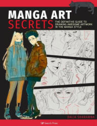 Manga Art Secrets - Dalia Sharawna (ISBN: 9781782219804)