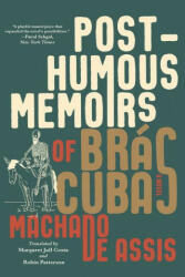 Posthumous Memoirs of Bras Cubas - Margaret Jull Costa, Robin Patterson (ISBN: 9781324090502)