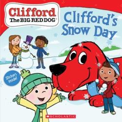 Clifford's Snow Day (ISBN: 9781338764758)