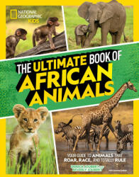 The Ultimate Book of African Animals (ISBN: 9781426371875)