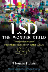 LSD - The Wonder Child - Martin Lee (ISBN: 9781644112564)