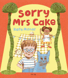 Sorry Mrs. Cake! (ISBN: 9781910328781)
