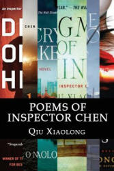 Poems of Inspector Chen: The poems in the present collection are compiled chronologically, to be more specific, in the order of their appearanc - Qiu Xiaolong (ISBN: 9781530402472)