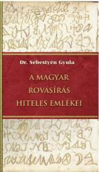 A magyar rovásírás hiteles emlékei (ISBN: 9786156189950)