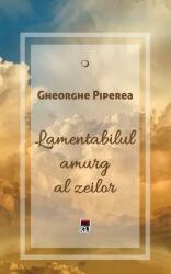 Lamentabilul amurg al zeilor (ISBN: 9786060066149)