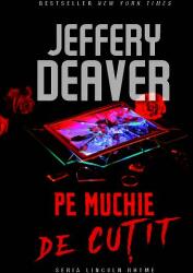 Pe muchie de cutit - Jeffery Deaver (ISBN: 9786060066040)