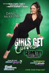 Girls Get Curves - Danica Mckellar (ISBN: 9780452298743)