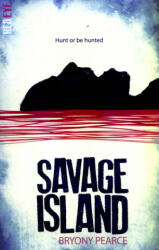 Savage Island - Bryony Pearce (ISBN: 9781847158277)