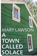 Town Called Solace - LONGLISTED FOR THE BOOKER PRIZE 2021 (ISBN: 9781784743925)