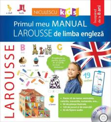 Primul meu manual Larousse de limba engleza (ISBN: 9786063805547)