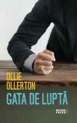 Gata de lupta - Ollie Ollerton (ISBN: 9789737288035)