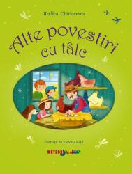 Alte povestiri cu talc - Rodica Chiriacescu (ISBN: 9789737288134)