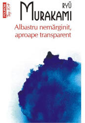 Albastru nemărginit, aproape transparent (ISBN: 9789734631957)