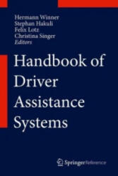 Handbook of Driver Assistance Systems - Hermann Winner, Stephan Hakuli, Felix Lotz, Christina Singer (ISBN: 9783319123516)